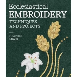 Ecclesiastical Embroidery