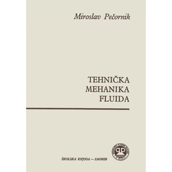 TEHNIČKA MEHANIKA FLUIDA - Miroslav Pečornik