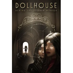 Dollhouse: Behind the Broken Mirror (Xbox Series X|S) XBOX LIVE Key EUROPE