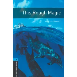 THIS ROUGH MAGIC  BOOKWORMS LIBRARY LEVEL 5