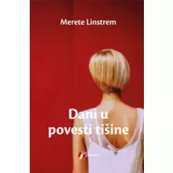 Dani u povesti tišine