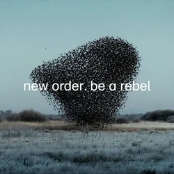 New Order - Be A Rebel (LP)