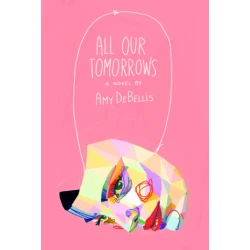 All Our Tomorrows