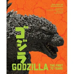 GODZILLA FIRST 70 YEARS