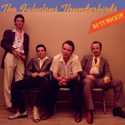 The Fabulous Thunderbirds - Butt Rockin (CD)