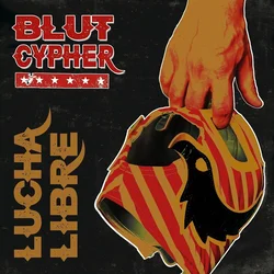 Blutcypher - Lucha Libre (Limited Edition) (LP)