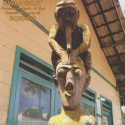 Dayak Benuaq - Kwangkay (LP)