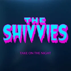 The Shivvies - Take On The Night (LP)