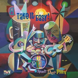 Der Plan - Take It Easy! (LP)