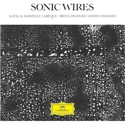 Katia Et Marielle Labeque & Bryce Dessner & David Chalmin - Sonic Wires (2 LP)