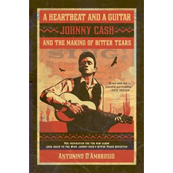 Johnny Cash - Heatbeat And A Guitar. Johnny Cash And The Making Of Bitter Tears