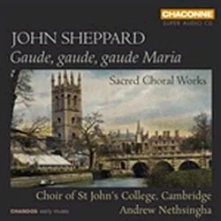 SHEPPARD:SACRED CHORAL WORKS