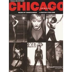 THE MUSICAL CHICAGO VOCAL SELECTIONS