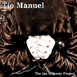 Tio Manuel - Ian Ottoway Project (2 LP)