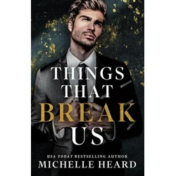 Things That Break Us