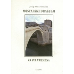 Mostarski dragulji za sva vremena