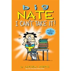 Big Nate: I Cant Take It!