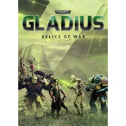 Warhammer 40,000: Gladius - Relics of War Steam Key EUROPE
