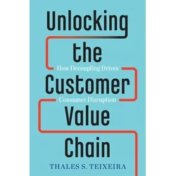 Unlocking the Customer Value Chain