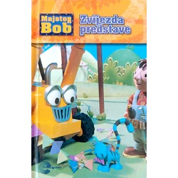 Majstor Bob -Zvijezda predstave