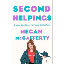 Second Helpings: A Jessica Darling Novel