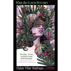 What the Forest Devours
