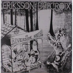 Eriksson Delcroix - The Riverside Hotel (LP)