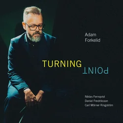 Adam Forkelid - Turning Point (LP)