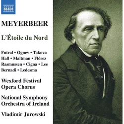 MEYERBEER:LETOILE DU NORD /FLOREZ,CIGNA,FUTRAL/JUROWSKI 3CD