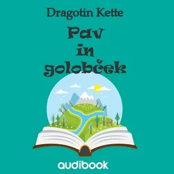 AUDIBOOK Avdio knjiga: Pav in golobček