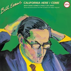 Bill Evans - California Here I Come (Verve Vault) (180 g) (2 LP)