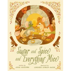 Sugar and Spice and Everything Mice