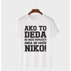 MAFIMI Muška majica Ako to DEDA ne može popraviti onda ne može niko, Bela