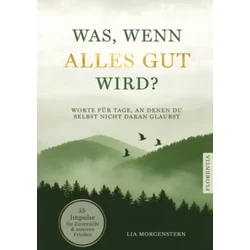 Was, wenn alles gut wird?