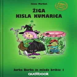 AUDIBOOK Avdio knjiga: Žiga kisla kumarica