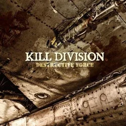 Kill Division - Destructive Force (Limited Edition) (LP)