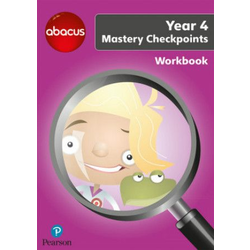 Abacus Mastery Checkpoints Workbook Year 4/P5