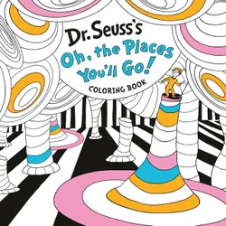 Dr. Seusss Oh, the Places Youll Go! Coloring Book