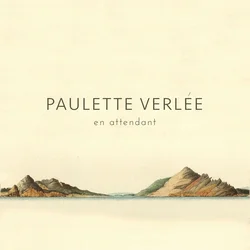 Paulette Verlee - En Attendant (LP)