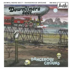 Downliners Sect - Dangerous Ground (LP)