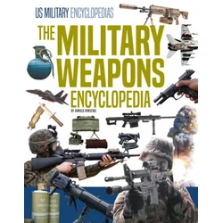 Military Weapons Encyclopedia