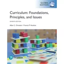 Curriculum: Foundations, Principles, and Issues, Global Edition