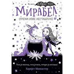 Mirabel sprema nove nestašluke - Harijet Mankaster