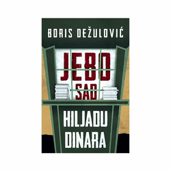 SAD Jebo hiljadu dinara
