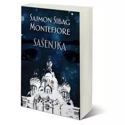 Sašenjka - Sajmon Sibag Montefjore