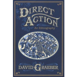 Direct Action: An Ethnography