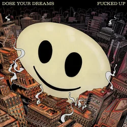 Fucked Up - Dose Your Dreams (2 LP)