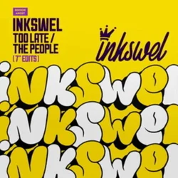 Inkswel - Too Late/The People (7)