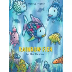 Rainbow Fish to the Rescue!