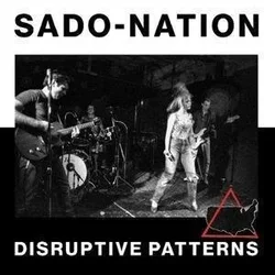 Sado - Disruptive Pattern (LP)